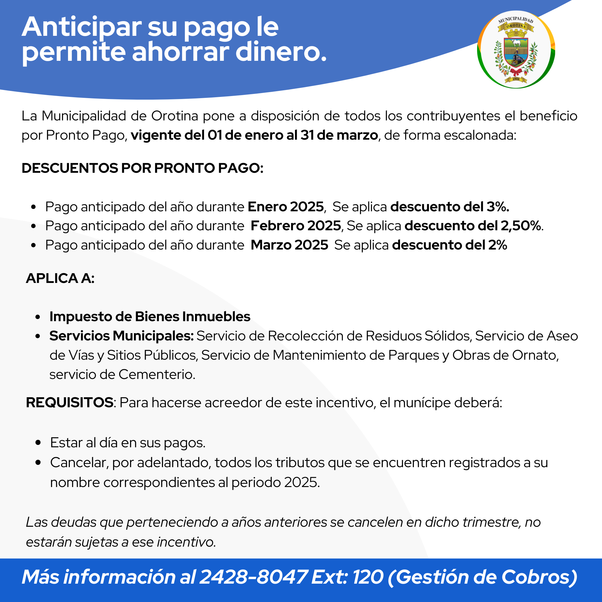 ¡De seguro no lo sabías!  ¡Si anticipas tu pago, ahorras dinero!