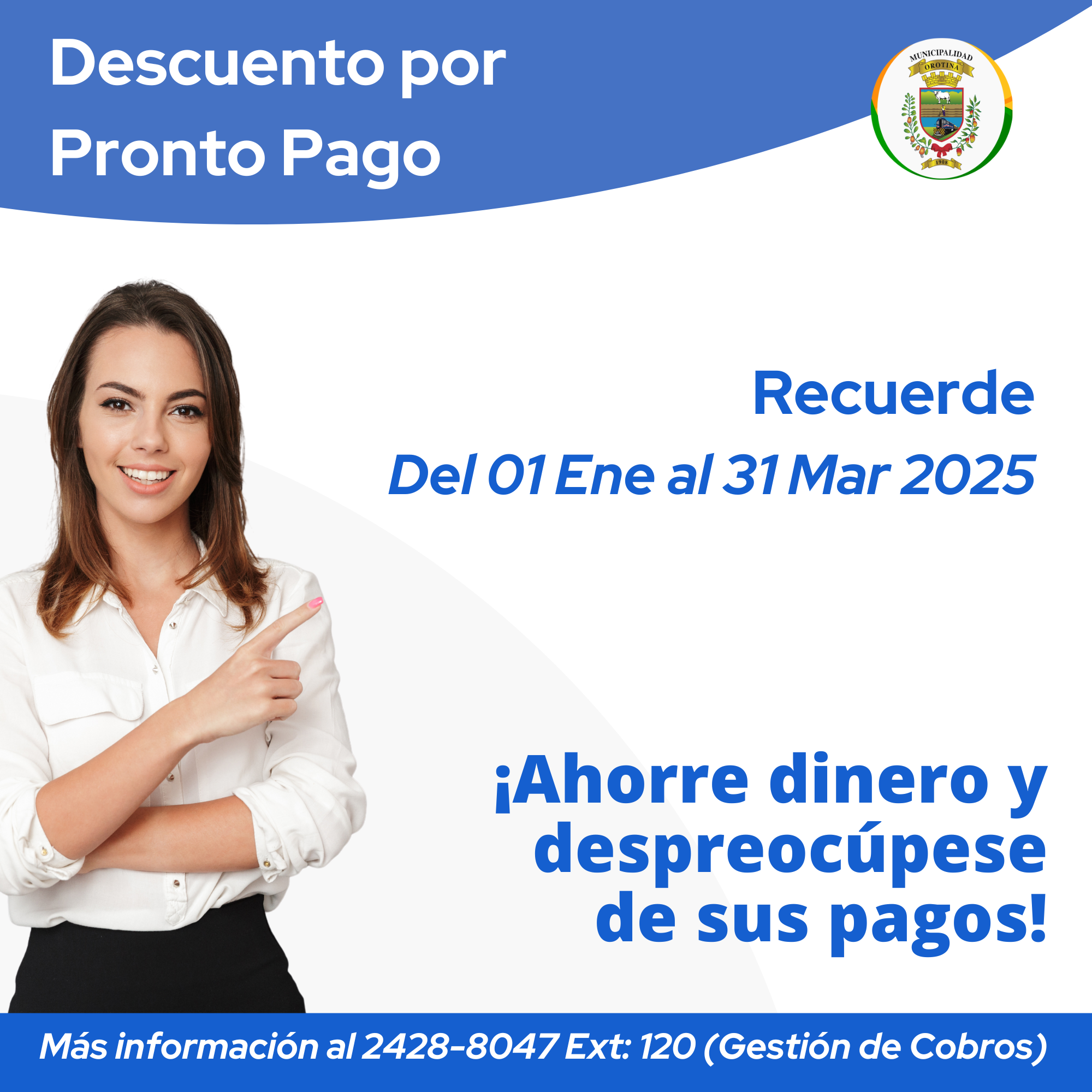 ¡De seguro no lo sabías!  ¡Si anticipas tu pago, ahorras dinero!